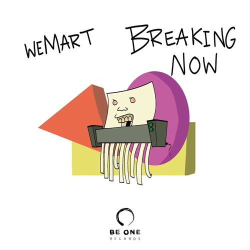 WeMart - Breaking Now [BOR346]